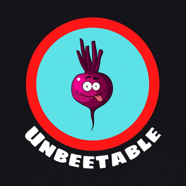 Unbeetable - Beetroot Pun by Allthingspunny